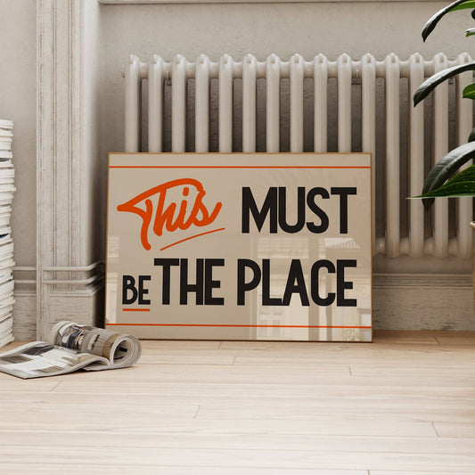 This Must Be The Place Retro A3 Print